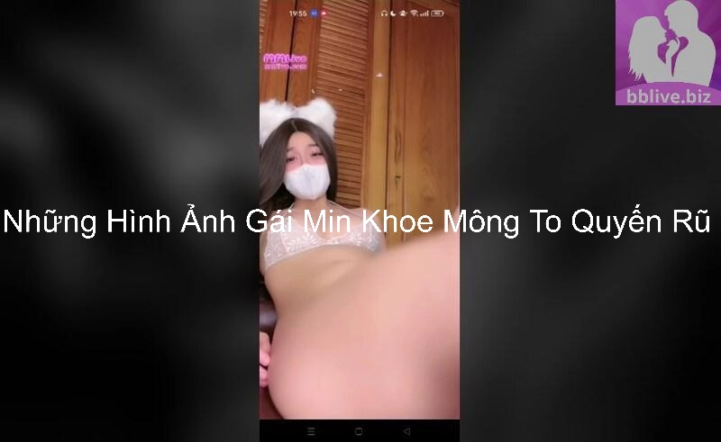 Những Hình Ảnh Gái Min Khoe Mông To Quyến Rũ 6